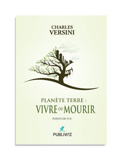 Planète terre : Vivre ou Mourir