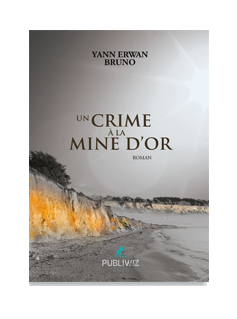 Un crime à la Mine d’or