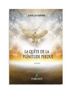 La quête de la plénitude perdue