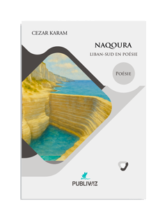 Naqoura - Liban-sud en poésie